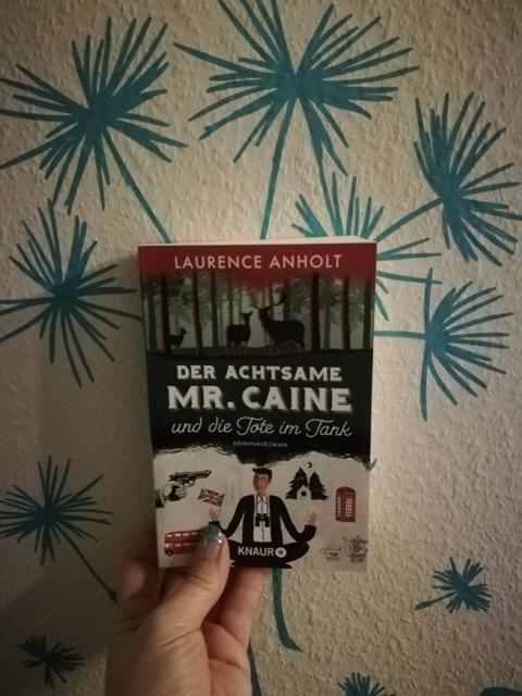[Rezension] Kriminalroman *** Der achtsame Mr. Caine und die Tote im Tank *** mir an einigen Stellen zu überspitzt…