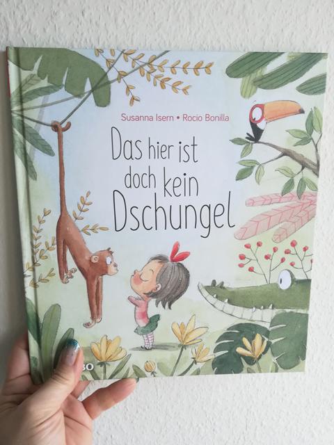 [Rezension] Kinderbuch/ Bilderbuch *** Das hier ist doch kein Dschungel *** Vielleicht eher ein Buch für euch???