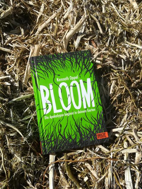 [Rezension] Jugendbuch/Spannung *** Bloom – Die Apokalypse beginnt in deinem Garten *** spannender Auftakt…