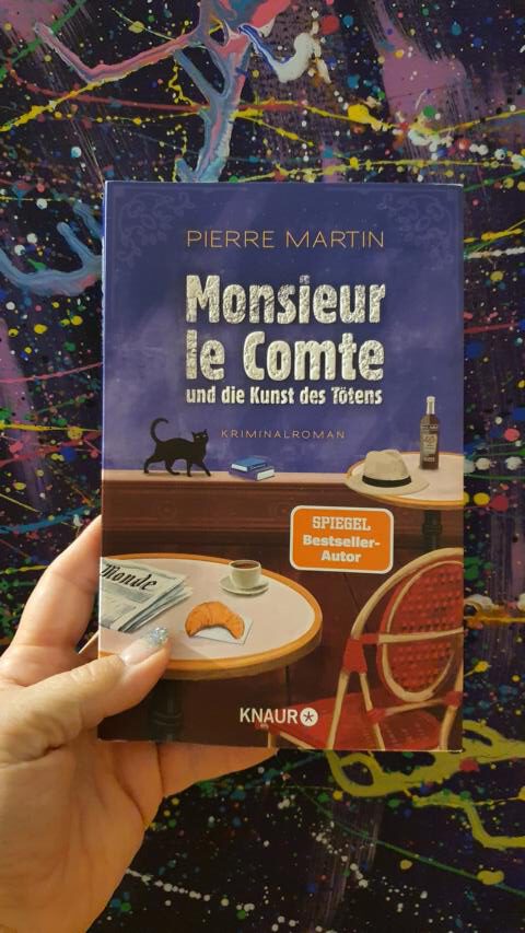 [Rezension/Abbruch] Kriminalroman *** Pierre Martin: Monsieur le Comte und die Kunst des Tötens *** so gar nicht mein Buch!