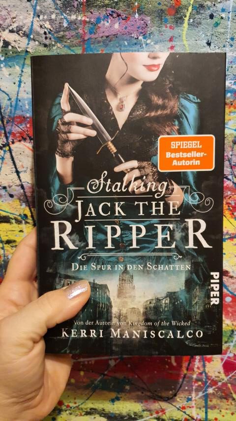 [Kurz-Rezension] Geschichte/Krimi *** Maniscalco: Stalking Jack the Ripper – Band 1 *** wirklich ein gutes Buch!